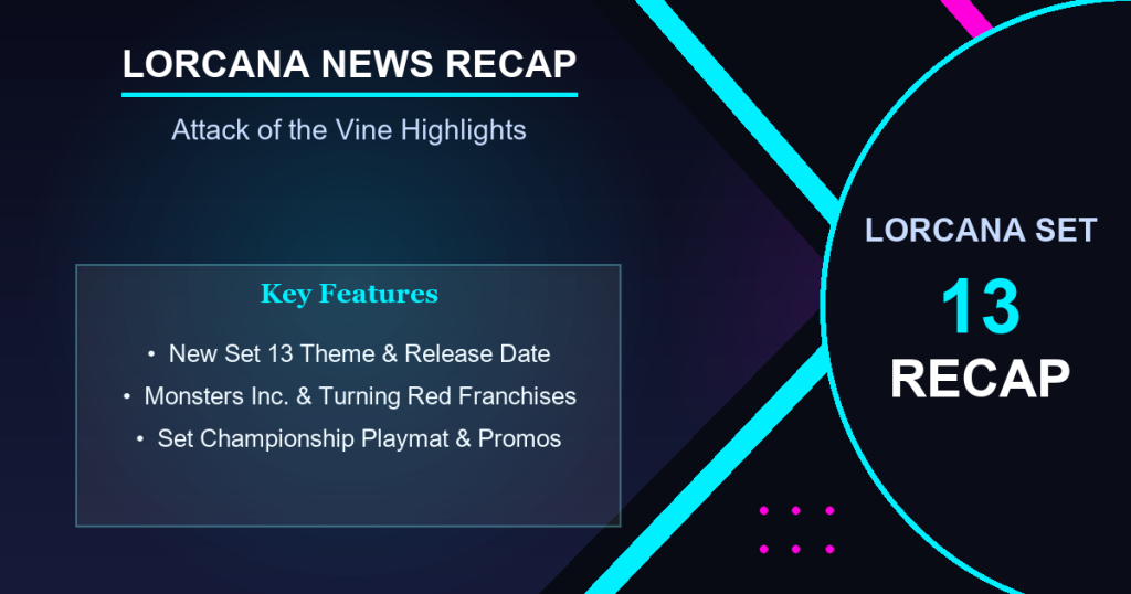 Lorcana Attack of the Vine LoreCast Recap: Every Set 13 Announcement